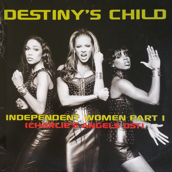 Destiny's Child - Independent Women Part I (Charlie's Angels OST) | Columbia (COL 669822 6)