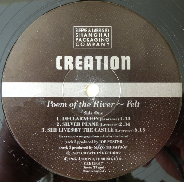 Felt - Poem Of The River | Creation Records (CRE LP 017) - 3 Felt - Poem Of The River | Creation Records (CRE LP 017) - 3