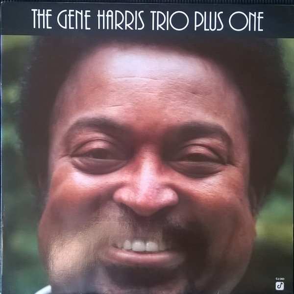 The Gene Harris Trio Plus One - The Gene Harris Trio Plus One | Concord Jazz (CJ-303) - main