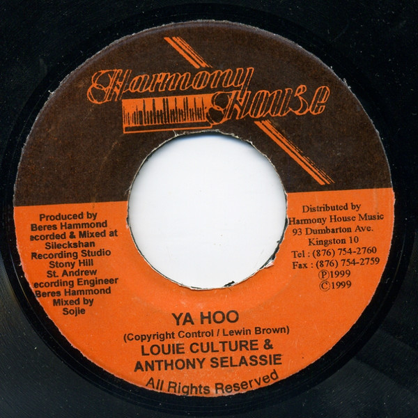 Louie Culture & Anthony Selassie - Ya Hoo | Harmony House (none)
