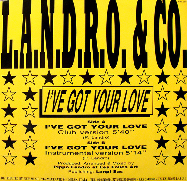 L.A.N.D.R.O. & Co. - I've Got Your Love | New Music International (NMX 350) - 2