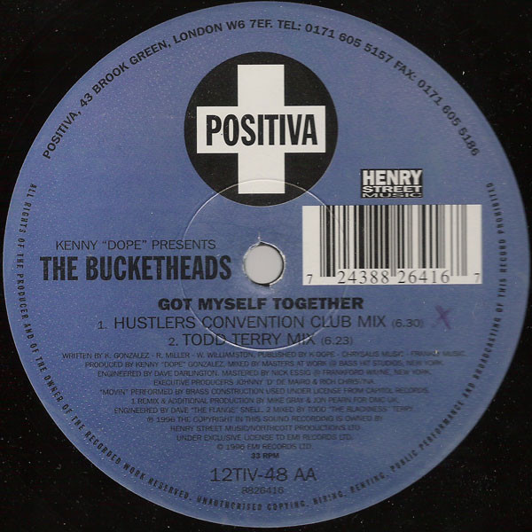 Kenny "Dope" Gonzalez Presents The Bucketheads - Got Myself Together | Positiva (12TIV-48) - 4