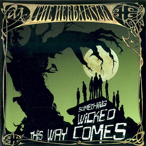 The Herbaliser - Something Wicked This Way Comes | Ninja Tune (ZEN CD64) - main