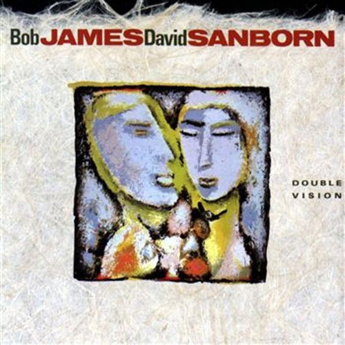Bob James / David Sanborn - Double Vision | Warner Bros. Records (92 5393-1)