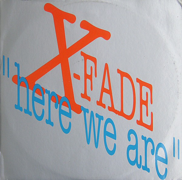 X-Fade - Here We Are | Blackbeard (BB 005-94)