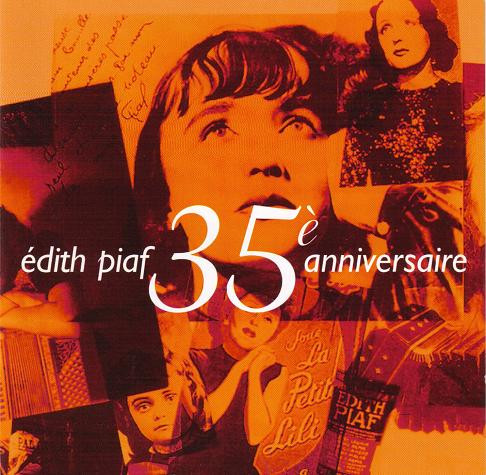 Edith Piaf - 35è Anniversaire | EMI Music France (4970812) - main Edith Piaf - 35è Anniversaire | EMI Music France (4970812) - main