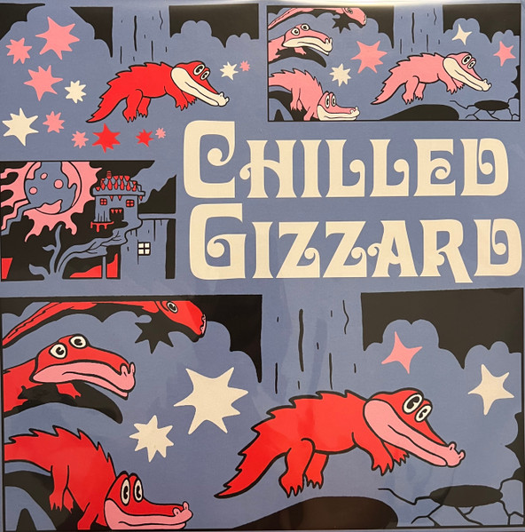King Gizzard And The Lizard Wizard - Chilled Gizzard | Still Listening (SL-001LPX)