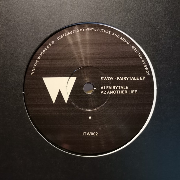 Swoy - Fairytale EP | Into The Woods (ITW002)