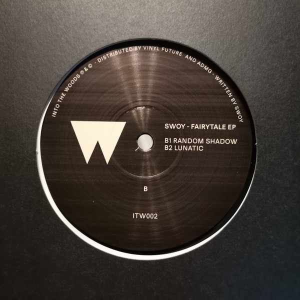 Swoy - Fairytale EP | Into The Woods (ITW002) - 2