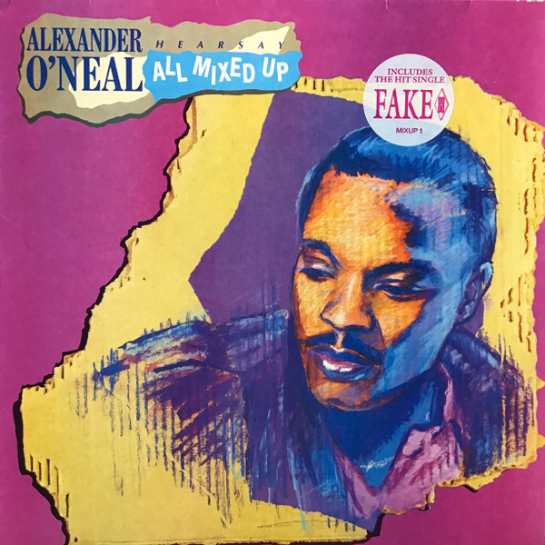 Alexander O'Neal - Hearsay - All Mixed Up | Tabu Records (MIXUP 1)