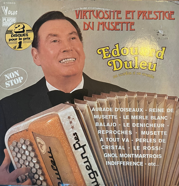 Edouard Duleu Et Son Ensemble Musette - Virtuosité Et Prestige Du Musette | Vogue (DP. 78)