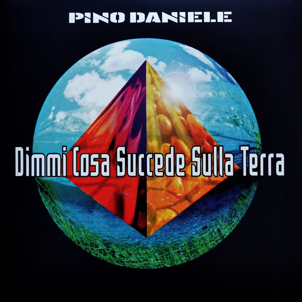 Pino Daniele - Dimmi Cosa Succede Sulla Terra | Atlantic (none)
