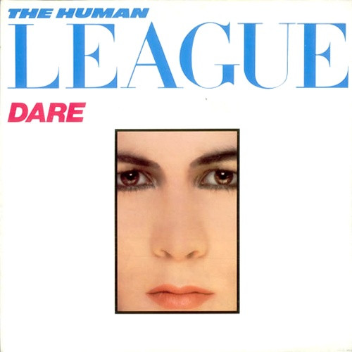 The Human League - Dare | Virgin (535 100-6) - 3