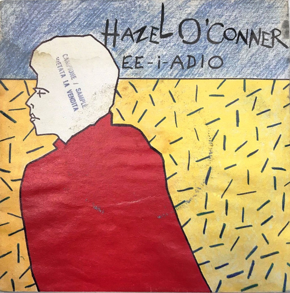 Hazel O'Connor - Ee-I-Adio | Albion Records (DEL 2) - main Hazel O'Connor - Ee-I-Adio | Albion Records (DEL 2) - main