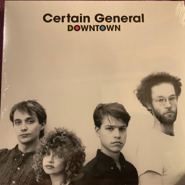 Certain General - Downtown | May I Records (MAY I 0008) - main Certain General - Downtown | May I Records (MAY I 0008) - main