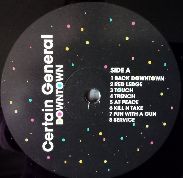 Certain General - Downtown | May I Records (MAY I 0008) - 3 Certain General - Downtown | May I Records (MAY I 0008) - 3