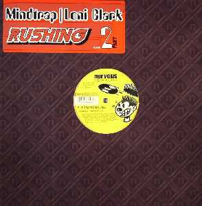 Mind Trap / Loni Clark - Rushing 2 | Nervous Records (NE 20458)
