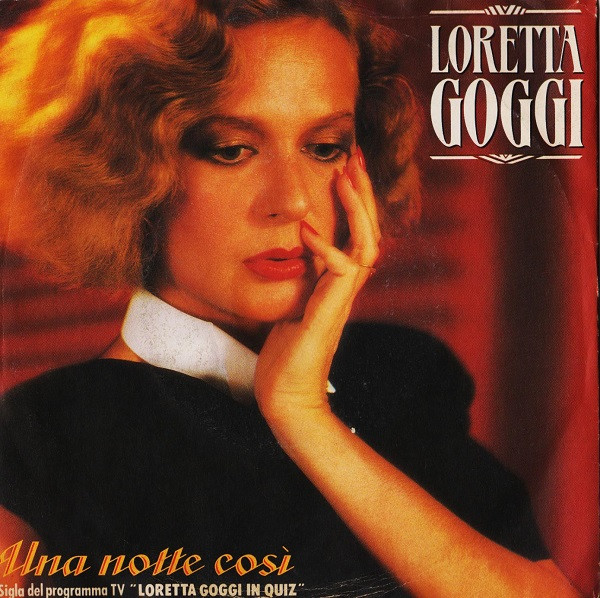 Loretta Goggi - Una Notte Così | WEA (24 9540-7) - main