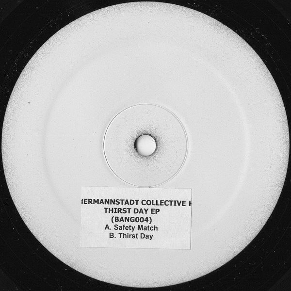 Hermannstadt Collective - Thirst Day EP | Bangbang! (BANG004) - 2