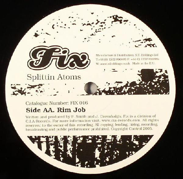 Splittin' Atoms - Dope Man / Rim Job | Fix (FIX 016) - 2