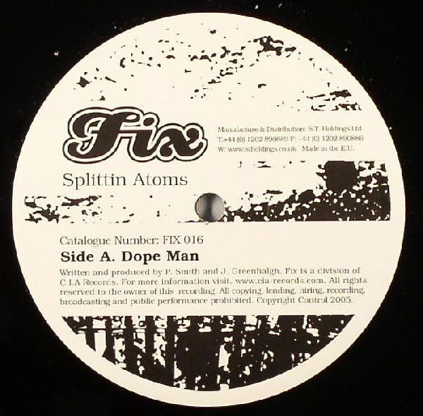 Splittin' Atoms - Dope Man / Rim Job | Fix (FIX 016) - main
