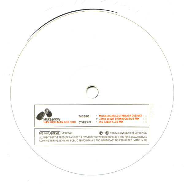 Milk & Sugar - Has Your Man Got Soul (Remix Edition) | Milk & Sugar Recordings (MSR 094R) - 4 Milk & Sugar - Has Your Man Got Soul (Remix Edition) | Milk & Sugar Recordings (MSR 094R) - 4