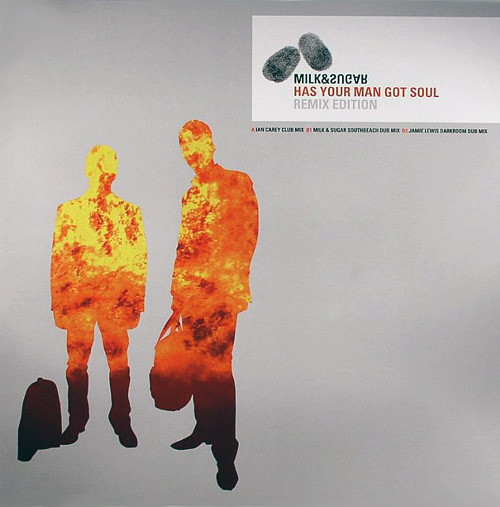 Milk & Sugar - Has Your Man Got Soul (Remix Edition) | Milk & Sugar Recordings (MSR 094R)