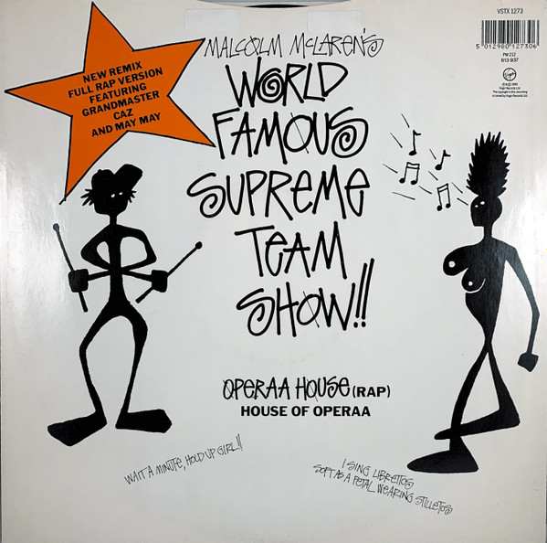 Malcolm McLaren 's World's Famous Supreme Team - Operaa House (Rap) | Virgin (VSTX 1273) - 2