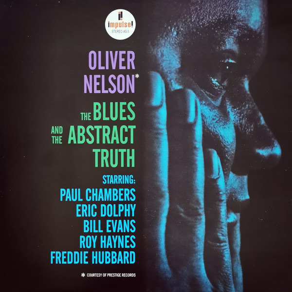 Oliver Nelson - The Blues And The Abstract Truth | Impulse! (AS-5)