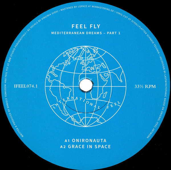 Feel Fly - Mediterranean Dreams - Part 1 | International Feel Recordings (IFEEL074.1)