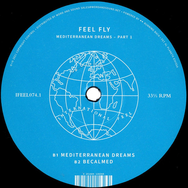 Feel Fly - Mediterranean Dreams - Part 1 | International Feel Recordings (IFEEL074.1) - 2 Feel Fly - Mediterranean Dreams - Part 1 | International Feel Recordings (IFEEL074.1) - 2