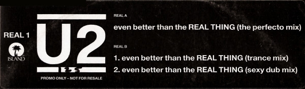 U2 - Even Better Than The Real Thing | Island Records (REAL 1) - 3