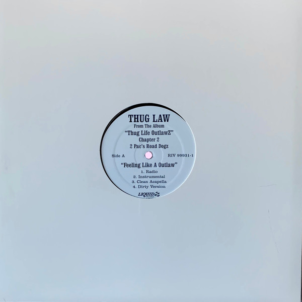 Thug Law - Feeling Like A Outlaw / Burn It Out | Riviera Entertainment (RIV 99931-1) - 3