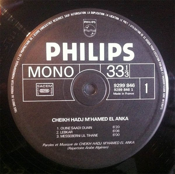El Hadj M'Hamed El Anka - Le Grand Maitre Du "Chaabi" | Philips (9299 846) - 2 El Hadj M'Hamed El Anka - Le Grand Maitre Du "Chaabi" | Philips (9299 846) - 2