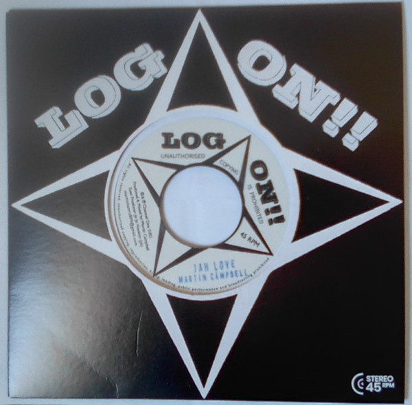 Martin Campbell - Jah Love | Log On! (LOG 35-07)