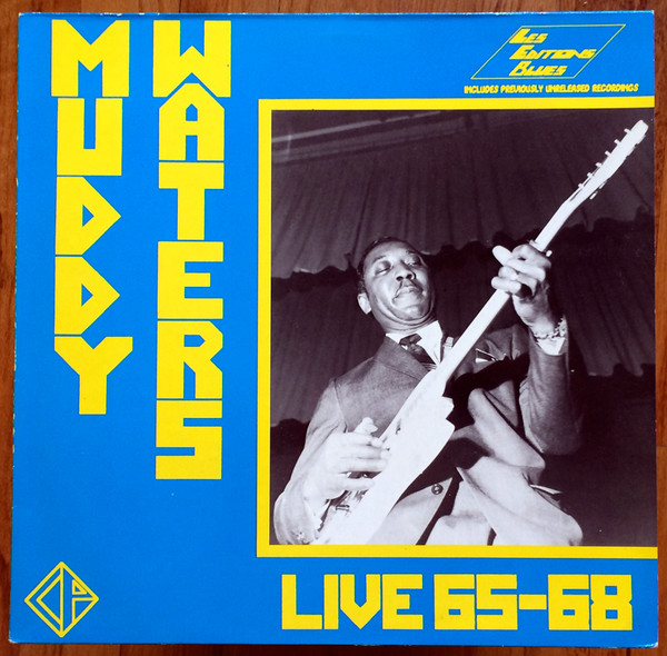 Muddy Waters - Live 65-68 | CP (CFPC401)