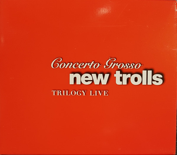 New Trolls - Concerto Grosso Trilogy Live | Aereostella (0185688AER) - main