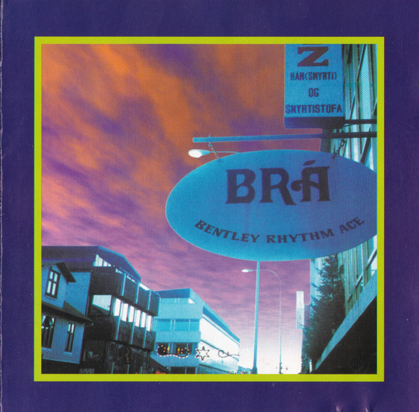Bentley Rhythm Ace - Bentley Rhythm Ace | Parlophone (CDPCS 7391)