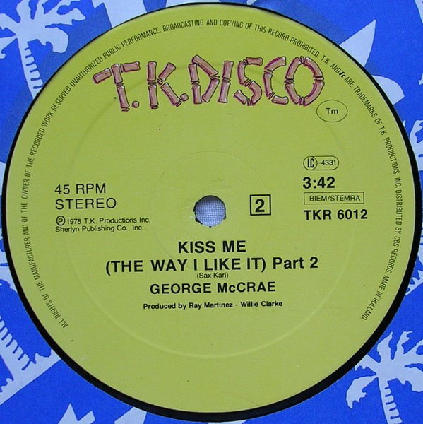 George McCrae - Kiss Me (The Way I Like It) | T.K. Disco (TKR 6012) - 4