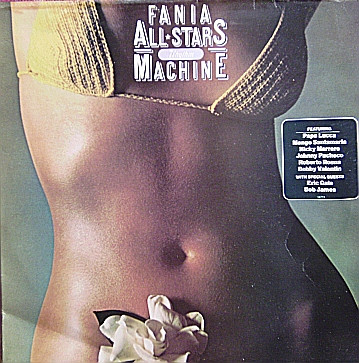 Fania All Stars - Rhythm Machine | Fania Records (SLP 34711) - main Fania All Stars - Rhythm Machine | Fania Records (SLP 34711) - main