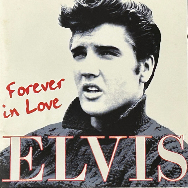 Elvis Presley - Forever In Love | Globo/RCA (74321 49484 2) - main