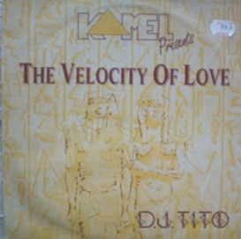 Kamel Presents DJ Tito - The Velocity Of Love | Dubidú (DD M0004)