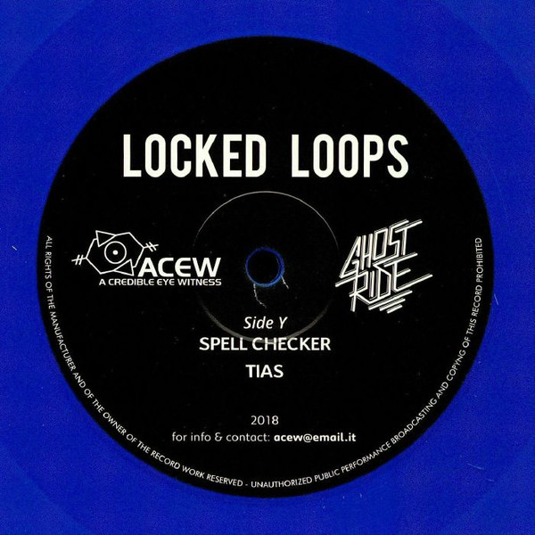 A Credible Eye Witness & Ghost Ride - Locked Loops | ACEW (A.C.E.W. - 009) - 2