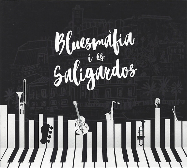 Bluesmafia i es Saligardos - Bluesmafia i es Saligardos | MP music Eivissa (none) - main