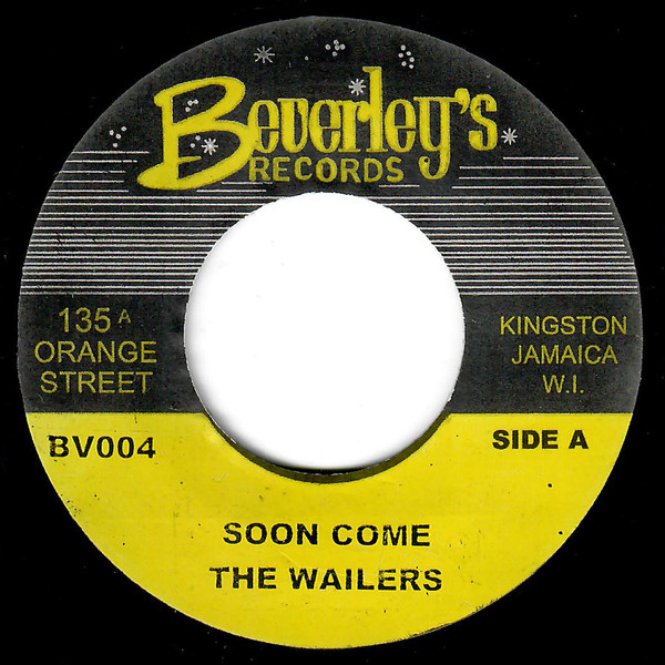 The Wailers - Soon Come | Beverley's Records (BV004) - main
