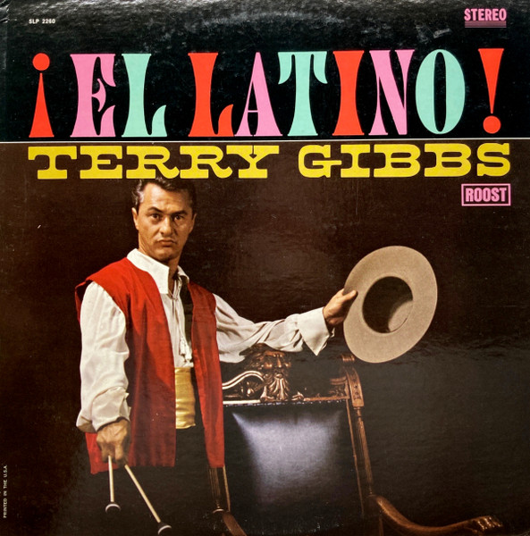 Terry Gibbs - El Latino | Royal Roost (SLP-2260) Terry Gibbs - El Latino | Royal Roost (SLP-2260)