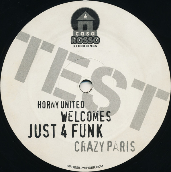Horny United Welcomes Just 4 Funk - Crazy Paris | Casa Rosso Recordings (none) - main Horny United Welcomes Just 4 Funk - Crazy Paris | Casa Rosso Recordings (none) - main