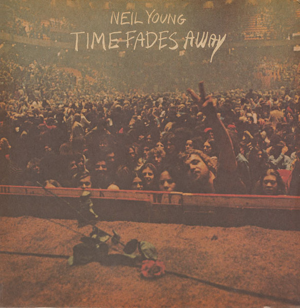 Neil Young - Time Fades Away | Reprise Records (K 54010) - main Neil Young - Time Fades Away | Reprise Records (K 54010) - main
