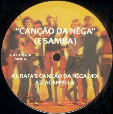 Junior Jack - Canção Da Nega (E Samba) | Not On Label (COG01) - main Junior Jack - Canção Da Nega (E Samba) | Not On Label (COG01) - main