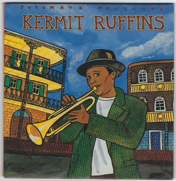 Kermit Ruffins - Kermit Ruffins | Putumayo World Music (P233-A)